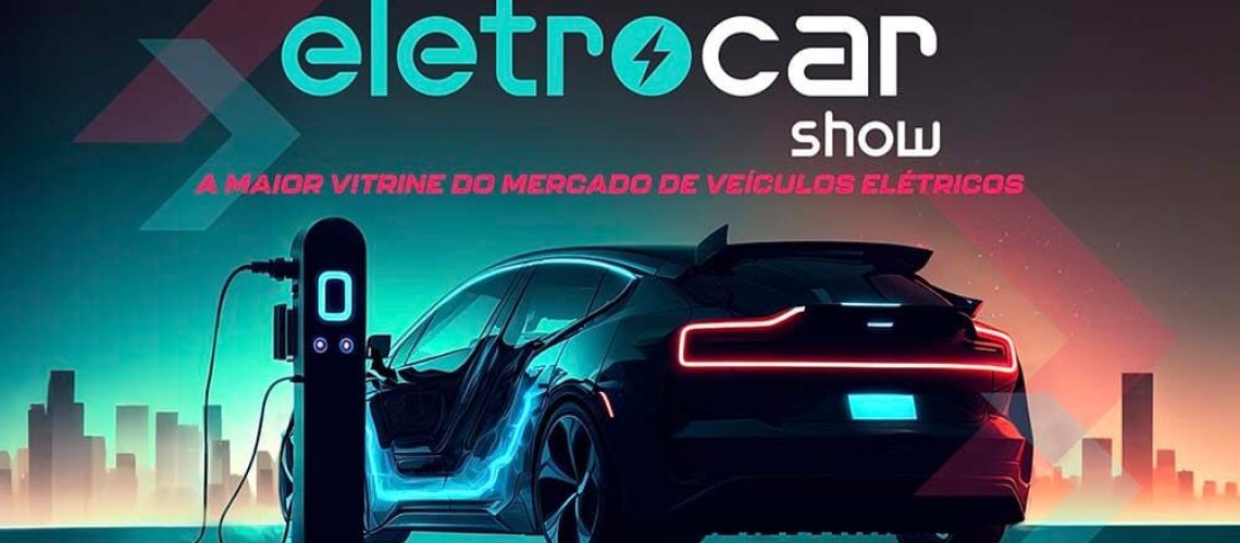 Eletrocar Show 2025 reúne líderes globais e nacionais da mobilidade elétrica em São Paulo